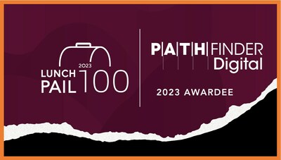 PathFinder Digital Receives 2023 Lunch Pail 100 Award