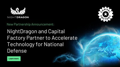 NightDragon and Capital Factory Partner to Accelerate Technology for National Defense