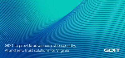 GDIT Awarded $285 Million Virginia Cybersecurity Services Contract